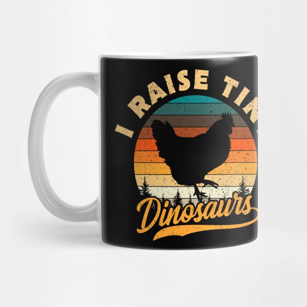 I Raise Tiny Dinosaurs Funny Chicken Gift by Delightful Designs